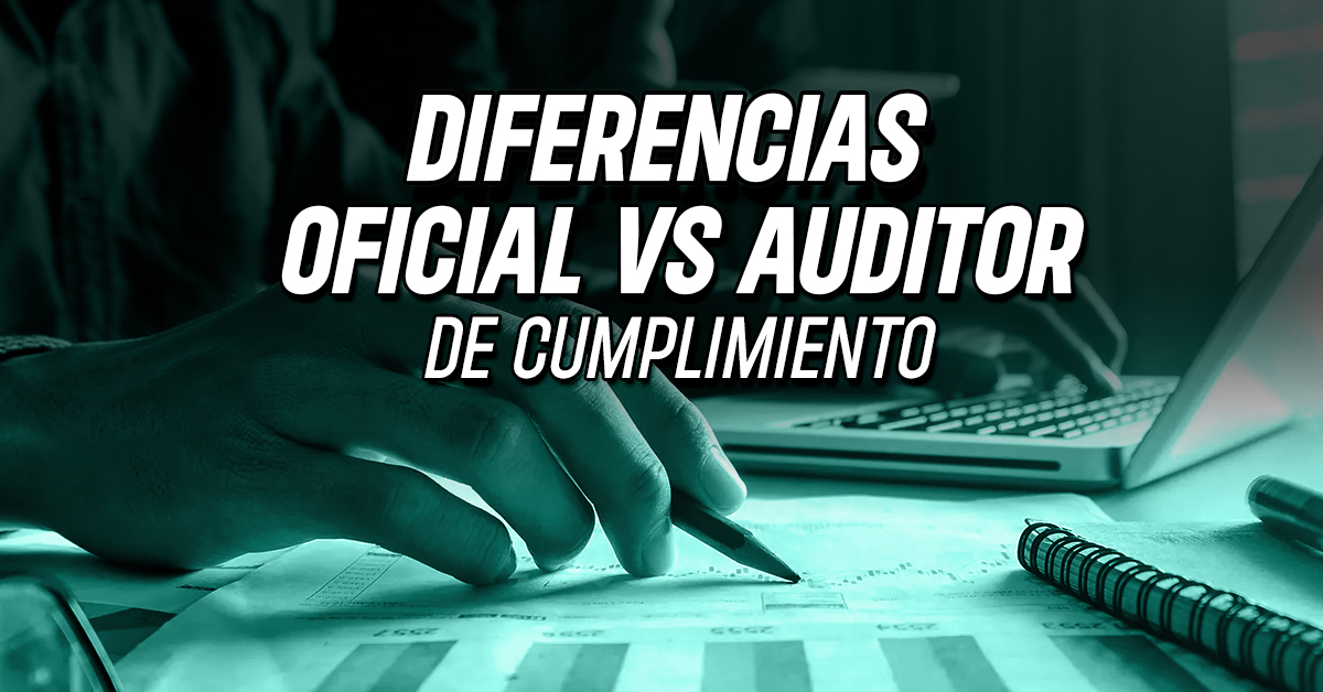 Compliance: ¿oficial o auditor de cumplimiento?